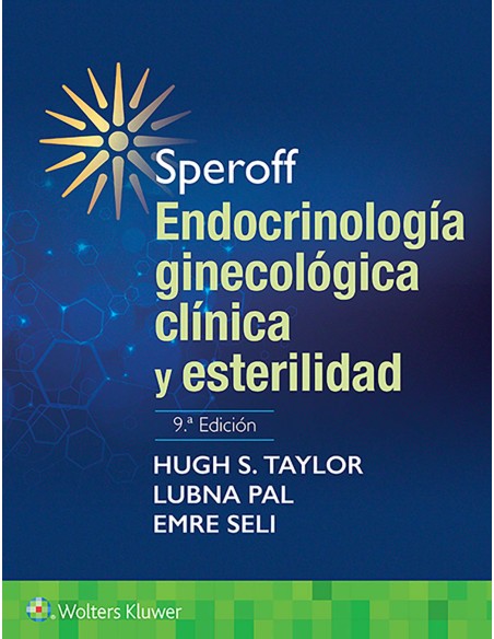 Endocrinologia ginecologica clinica y esterilidad 9ª ed